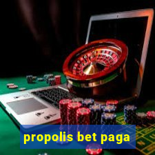 propolis bet paga